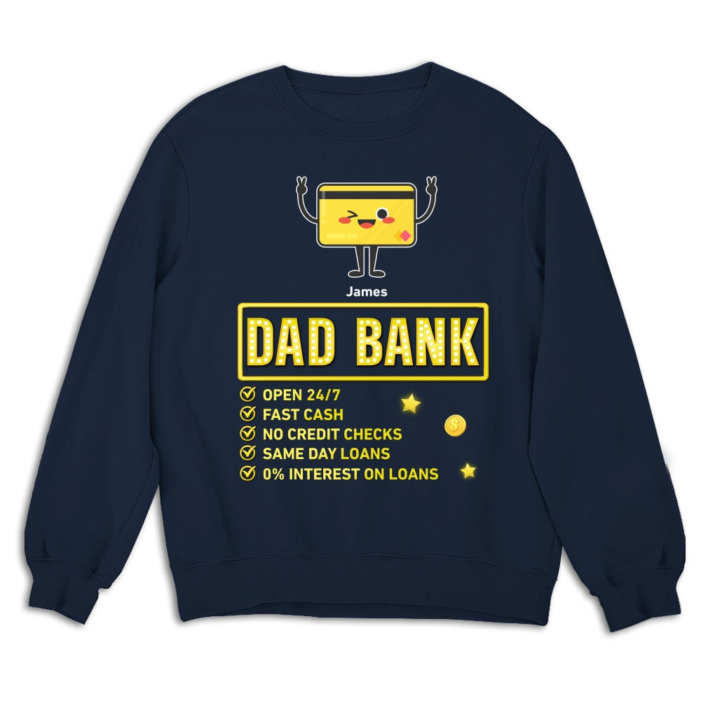 Custom Father's Day, Special Gift for Dad & Grandpa • Dad Bank Funds Me No Interest - Personalized Shirt