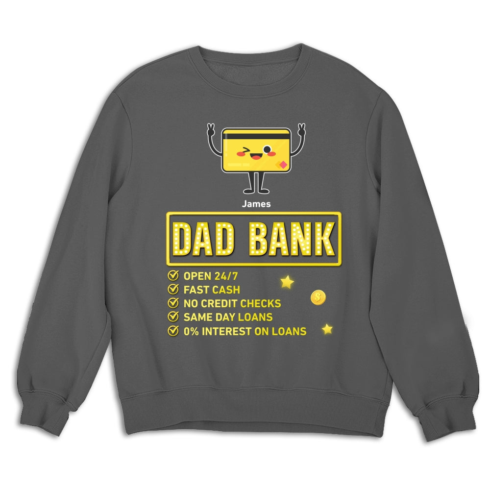 Custom Father's Day, Special Gift for Dad & Grandpa • Dad Bank Funds Me No Interest - Personalized Shirt