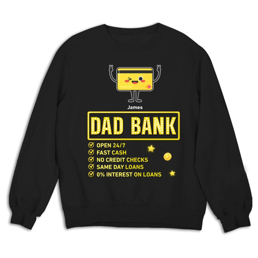 Custom Father's Day, Special Gift for Dad & Grandpa • Dad Bank Funds Me No Interest - Personalized Shirt