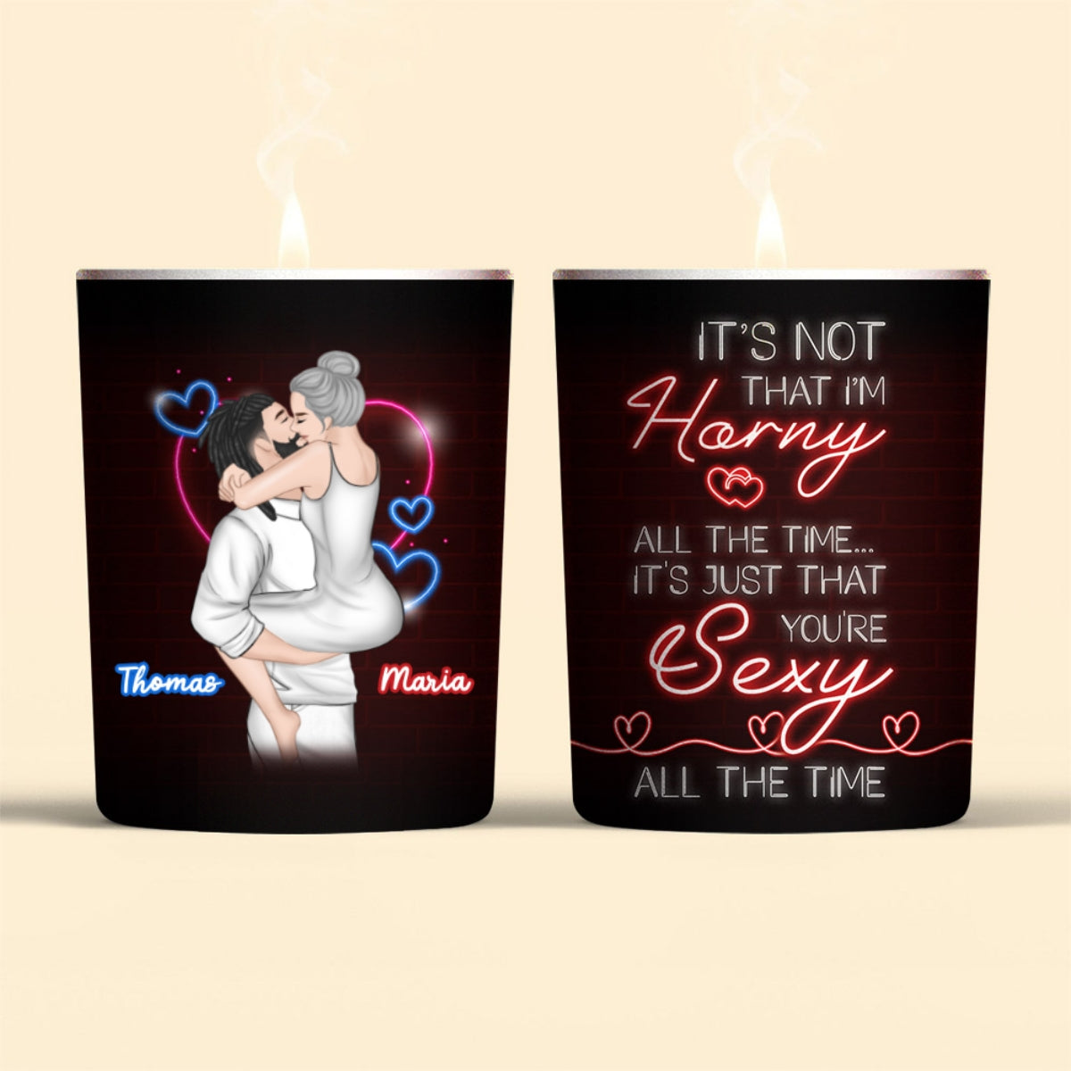 You Are Sexy All The Time - Personalized Candle