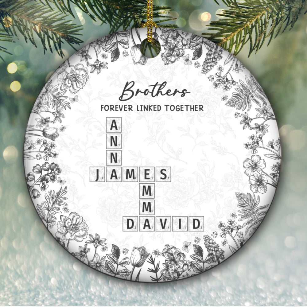 Custom Brothers & Sisters Christmas Ornament •  Family Ties Never Fade - Personalized Ceramic Ornament