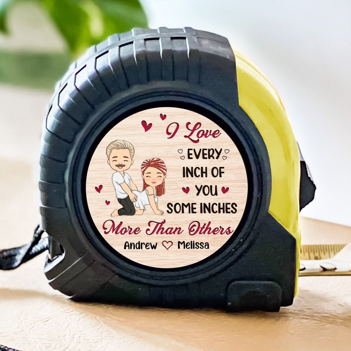 I Really Love Every Inch Of You - Personalized Tape Measure