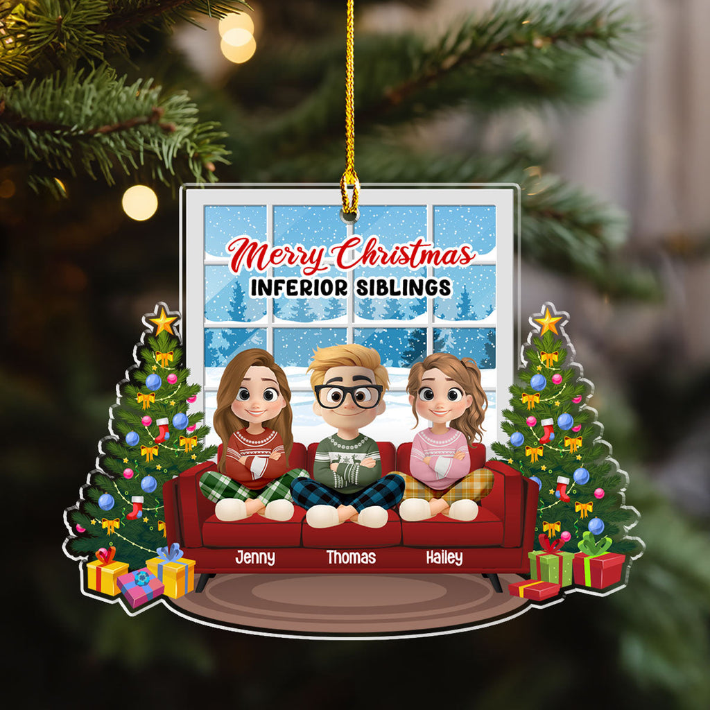 Custom Brothers & Sisters Christmas Ornament •  Bow To Your Superior Sibling - Personalized Acrylic Ornament