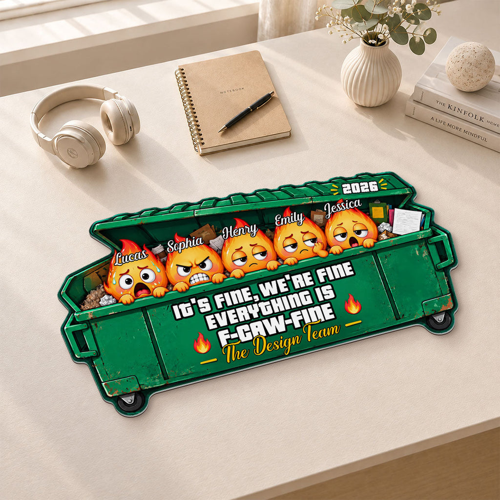Everything Is Fine - Personalized Custom Shape Desk Mat