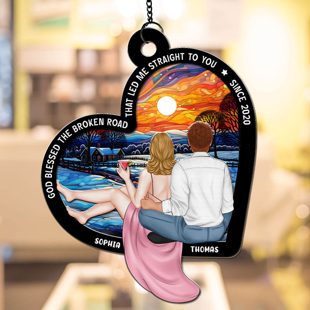 Custom Couple Hanging Decor, Anniversary Valentine's Day Gifts • God Blessed The Broken Road - Personalized Suncatcher