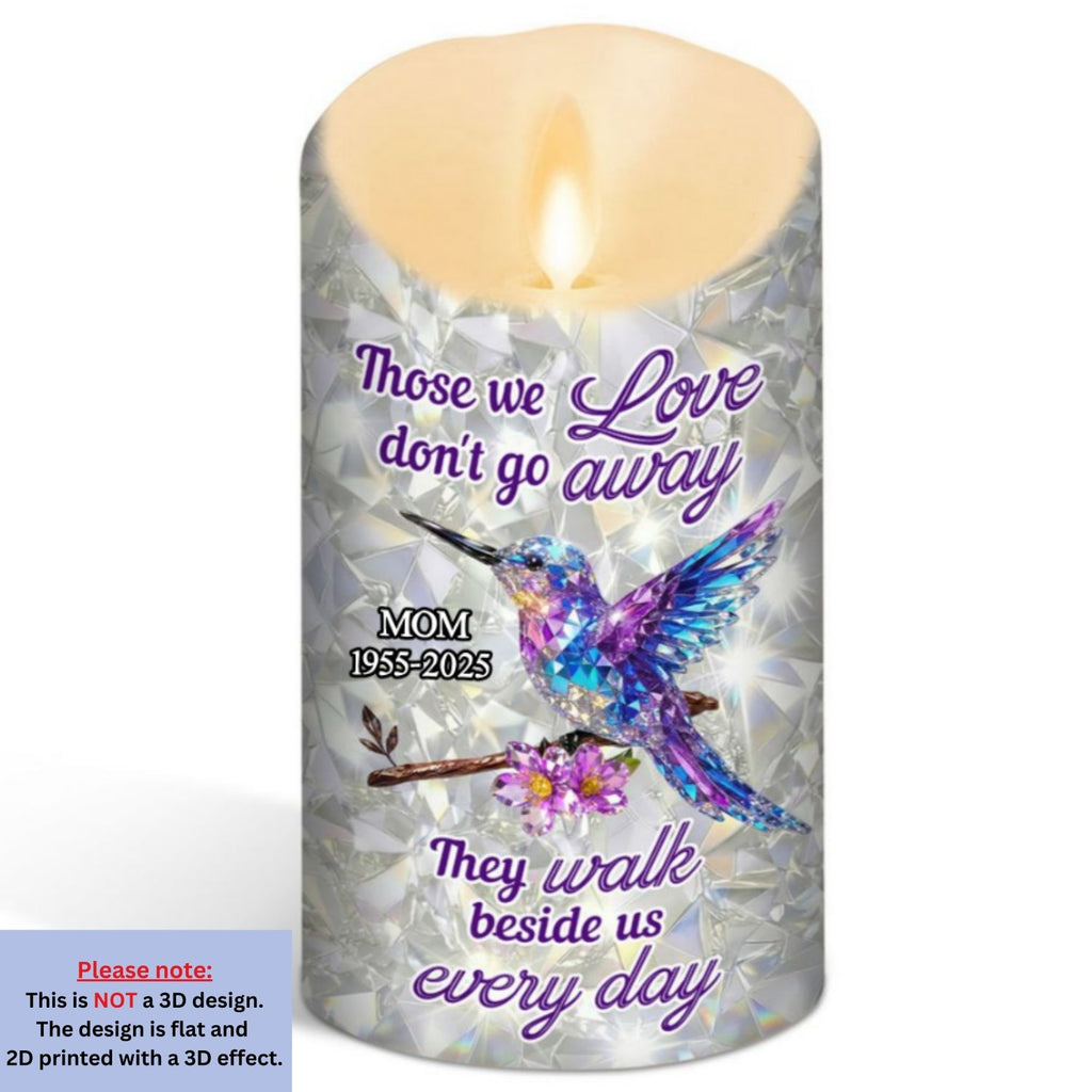 They Never Go Away - Personalized 3D Effect LED Candle
