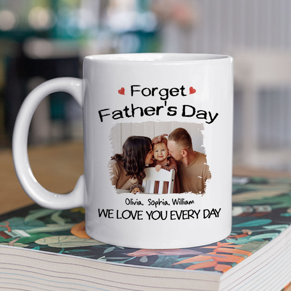 Custom Photo Father's Day, Special Gift for Dad & Grandpa • Family Love You Every Day Photo - Personalized Coffee Mug