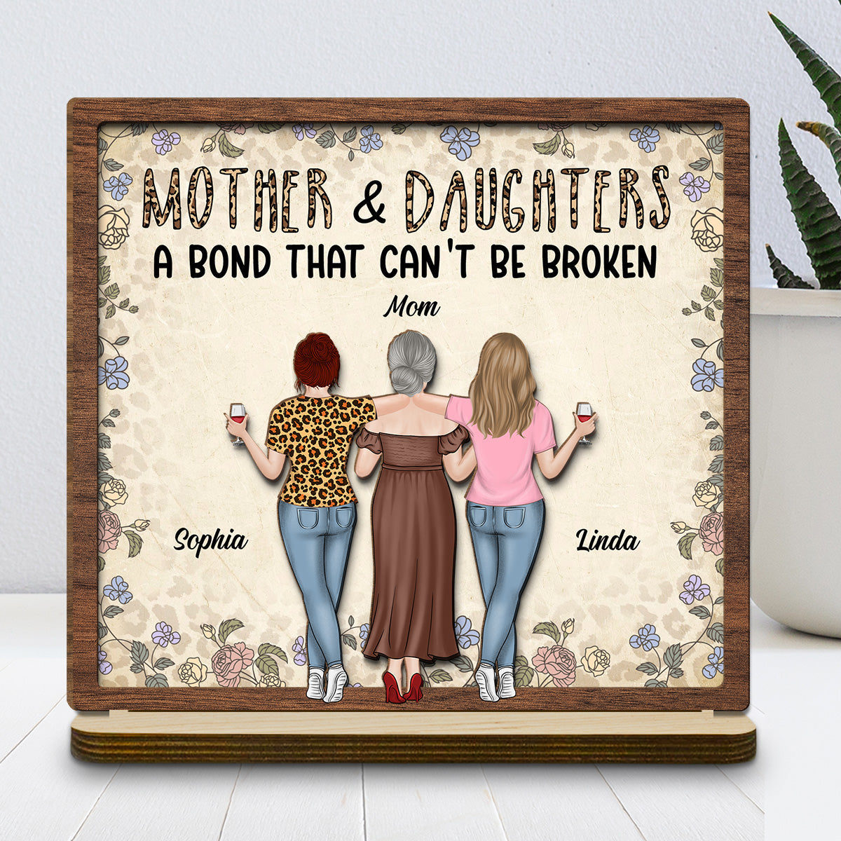 Custom Decor for Mom, Special Gift for Mother • Lovely Daughters - Personalized 2-Layer Wood Plaque With Flat Base