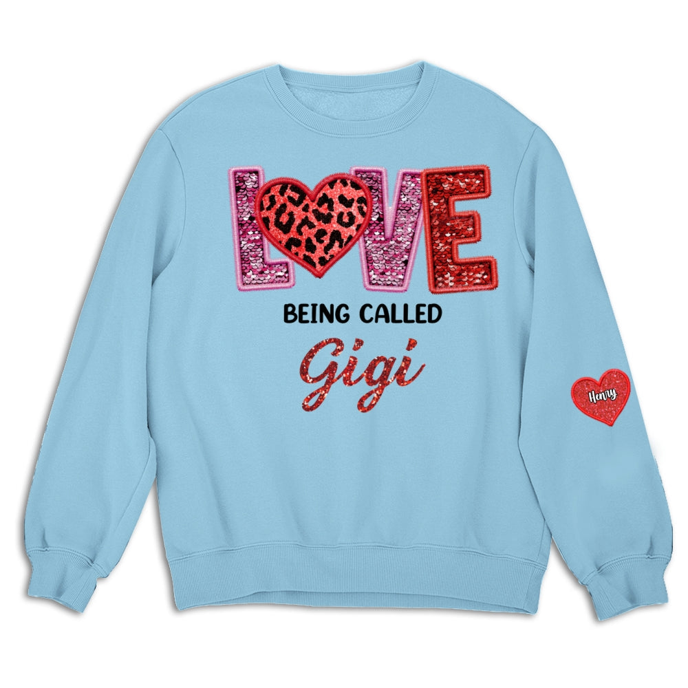 Love Being Called Grandma - Personalized Sweatshirt
