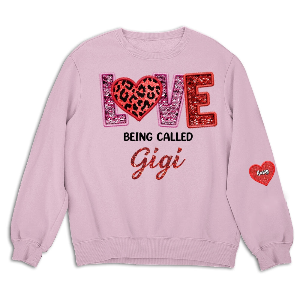 Love Being Called Grandma - Personalized Sweatshirt