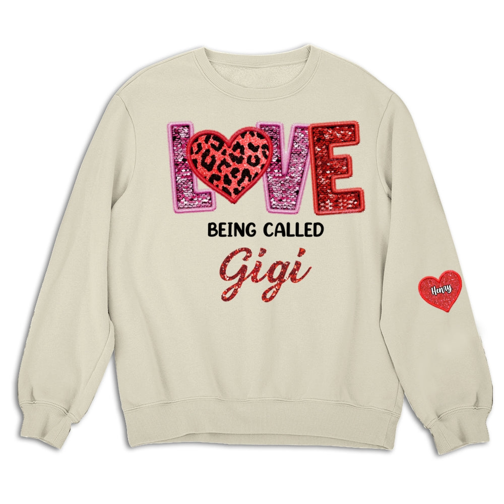 Love Being Called Grandma - Personalized Sweatshirt