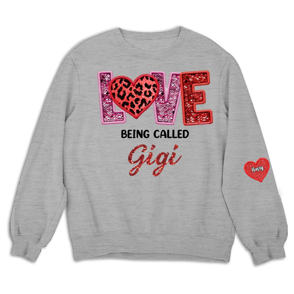 Love Being Called Grandma - Personalized Sweatshirt