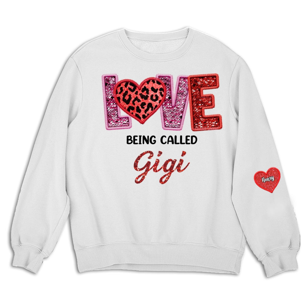 Love Being Called Grandma - Personalized Sweatshirt