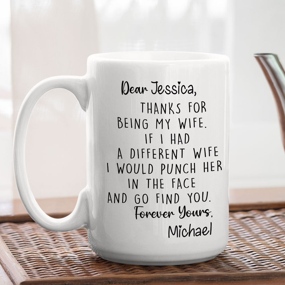 Custom Anniversary Keepsake Gifts For Couple • Thanks For Being My Wife - Personalized Coffee Mug