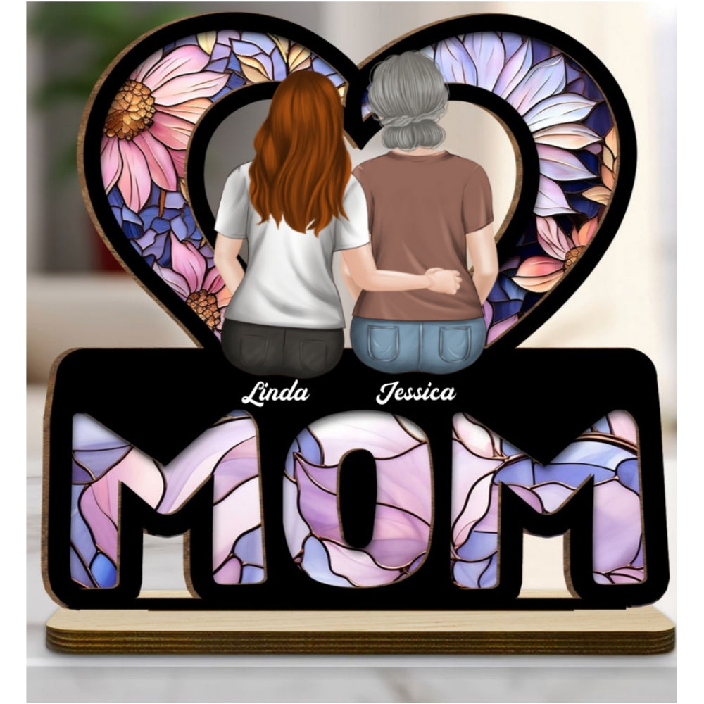 Custom Mother's Day Decor, Gift for Mom & Grandma • We Love You Mom - Personalized 2-Layer Wood Plaque With Flat Base