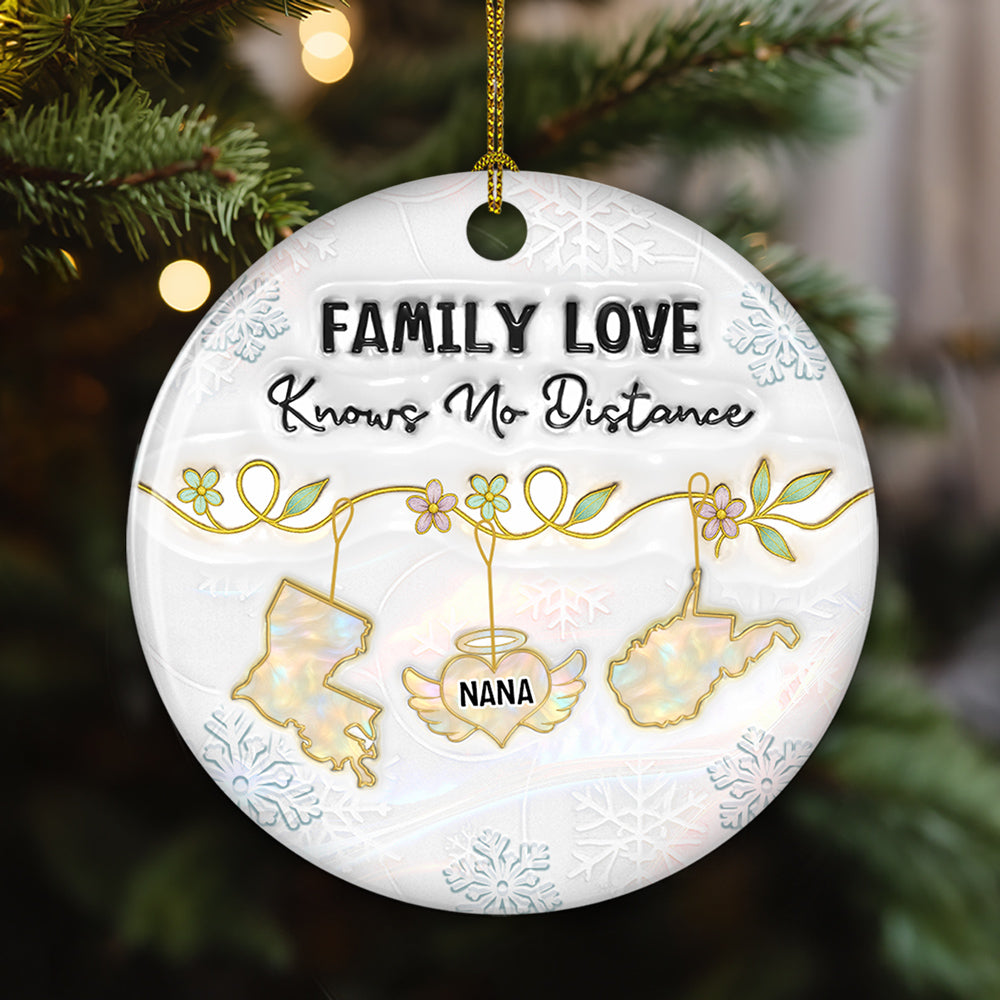 Custom Memorial Christmas Ornament, Sympathy Keepsake •  Family Love Knows No Distance Mother Of Pearl Memorial - Personalized 3D Inflated Effect Ceramic Ornament