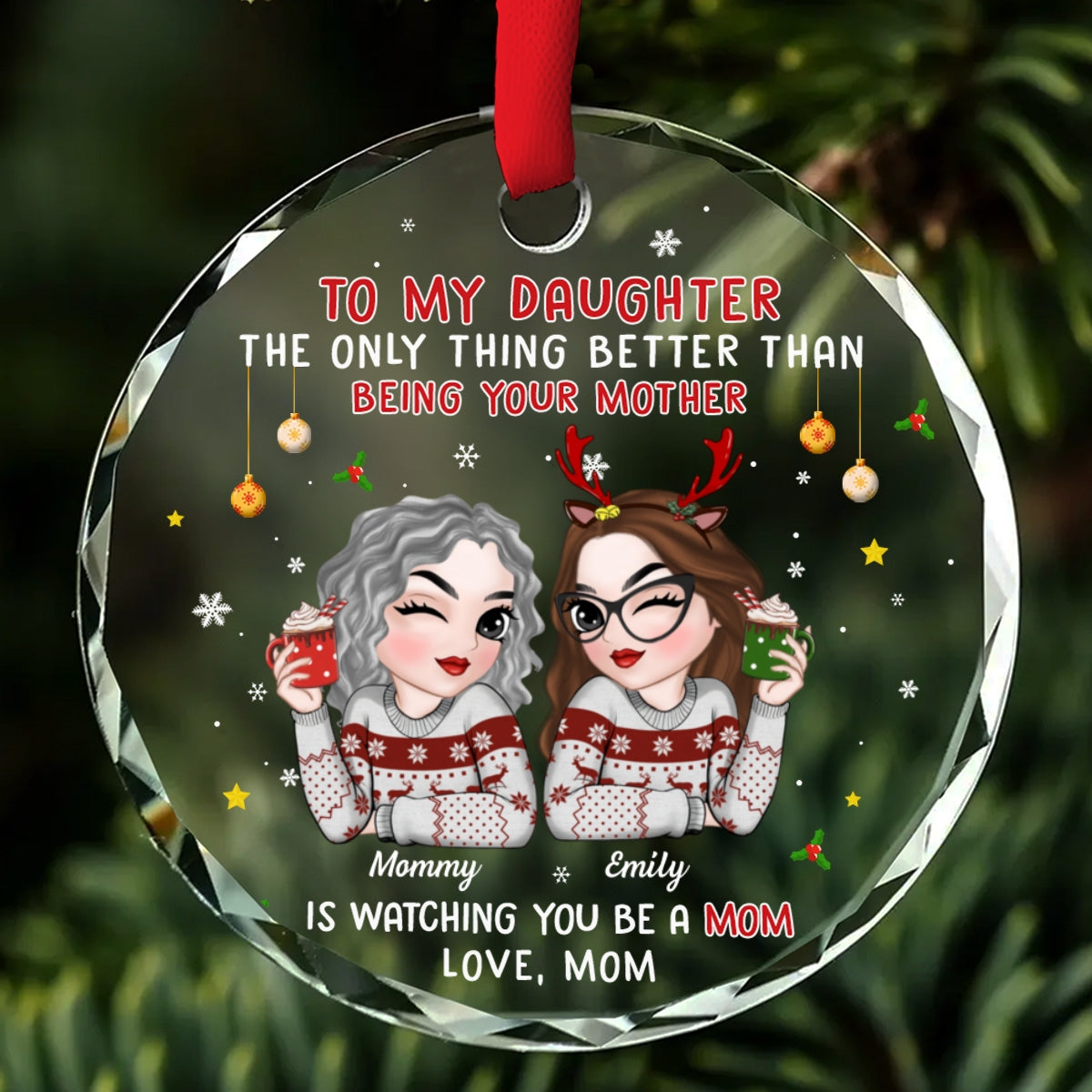 Custom Family Ornament, Christmas Gift for Family Members •  Watching You Be A Mother - Personalized Glass Ornament