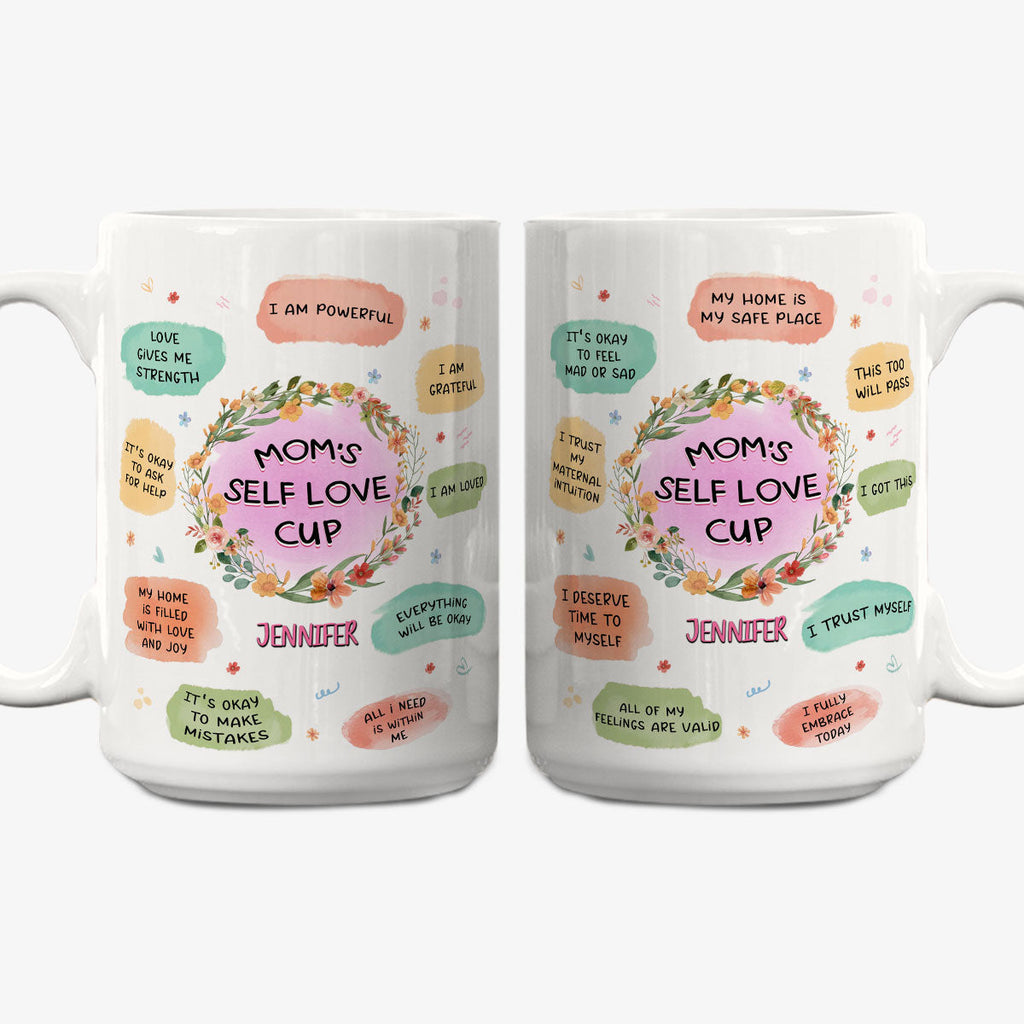 Custom Christmas & Birthday Gift for Mom • Mom Self Love Cup - Personalized Coffee Mug