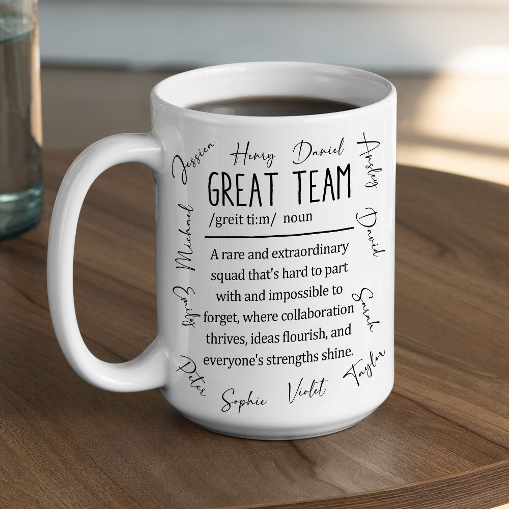 Custom Coworker, Christmas & Birthday Team Appreciation Gift • Great Team - Personalized Coffee Mug