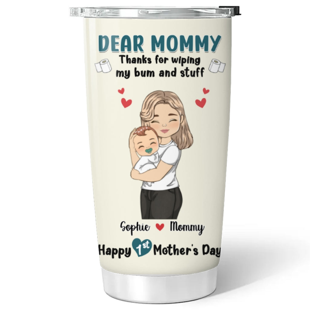 Custom Mother's Day Birthday Gifts For Mom • Thank You For 1st Mothers Day - Personalized Tumbler