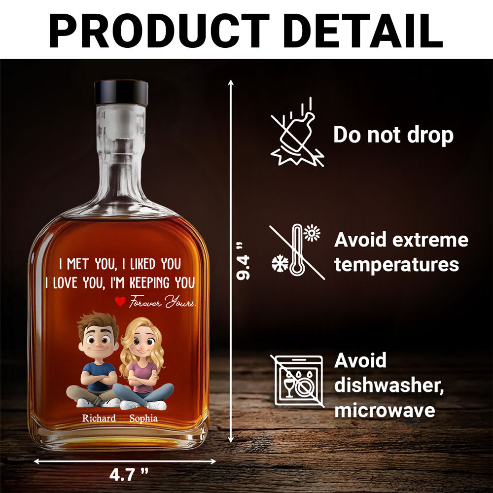 I Am Keeping You - Personalized Spirits Decanter