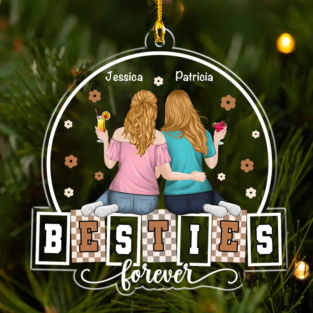 Custom Friendship Christmas Ornament, Best Friend Gift •  Forever My Bestie Sister - Personalized Acrylic Ornament