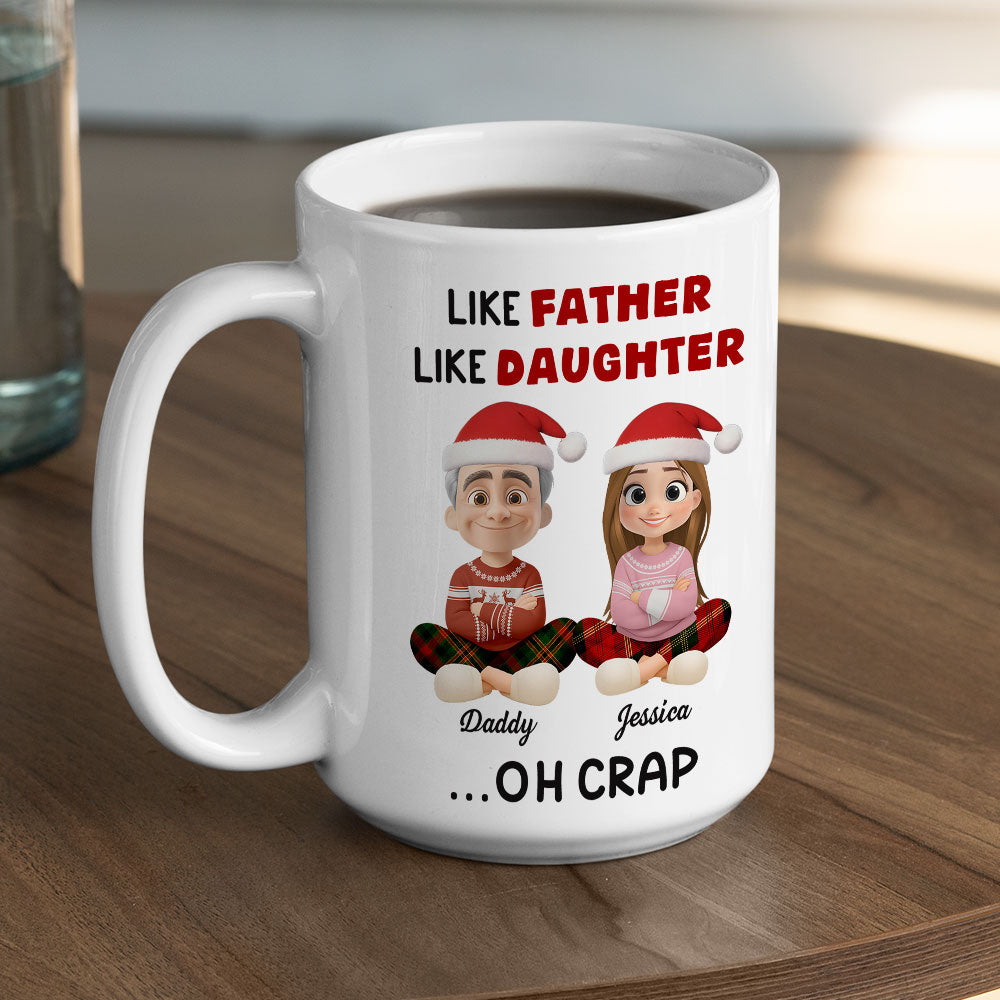 Custom Christmas & Birthday Gift for Daughter • Like Father - Personalized Coffee Mug