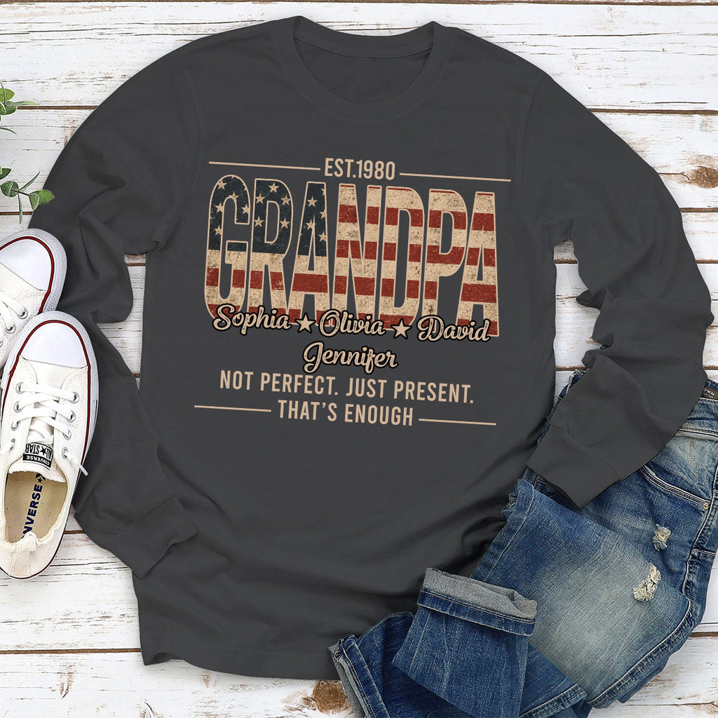 Custom Father's Day, Special Gift for Dad & Grandpa • Not Perfect Just Dad - Personalized Shirt