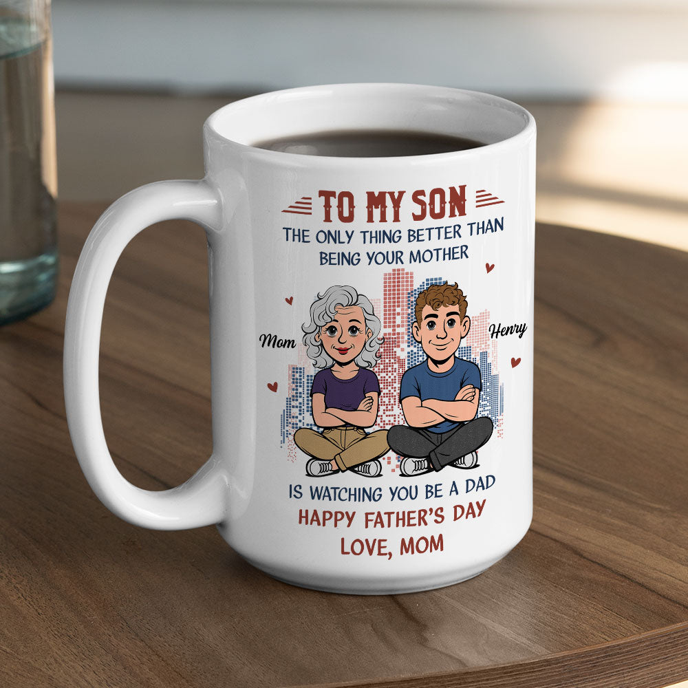 Custom Father's Day Gift For Son • My Boy Now A Dad - Personalized Coffee Mug