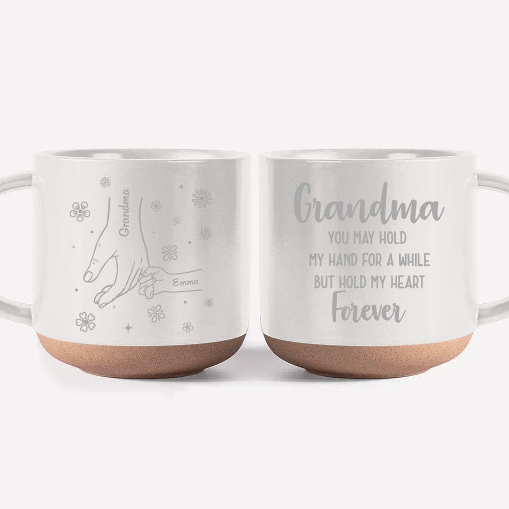 Custom Christmas & Birthday Gift For Grandma • Grandma, You Hold Our Hands And Our Hearts Forever - Personalized Engraved Pottery Mug