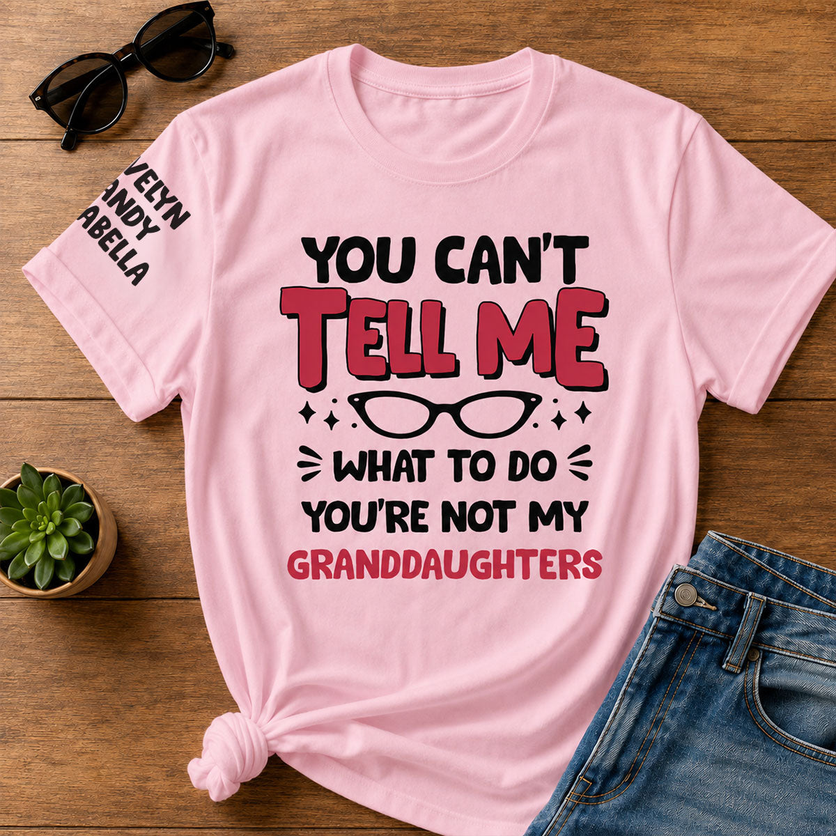 Custom Christmas & Birthday Gift for Mom, Grandma • You Can Not Tell Me - Personalized Shirt With Design On Sleeve
