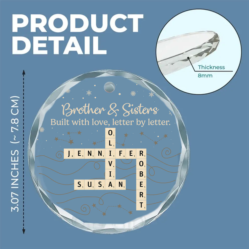 Custom Brothers & Sisters Christmas Ornament •  Forever Written Word By Word - Personalized Glass Ornament