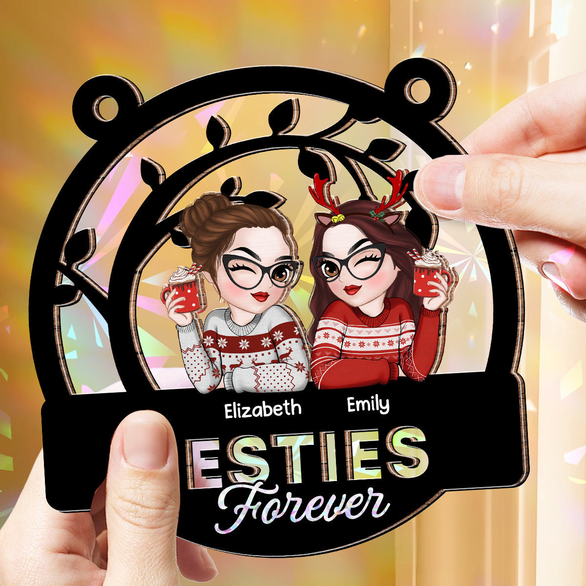 Custom Christmas Hanging Decor, for Best Friend, Friendship Gifts • Sisters Forever - Personalized Rainbow Suncatcher