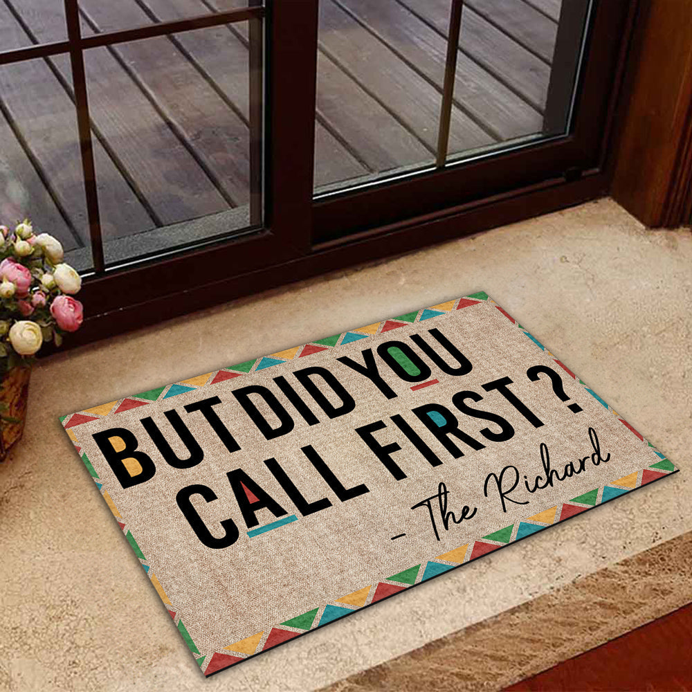 Did You Call First - Personalized Doormat