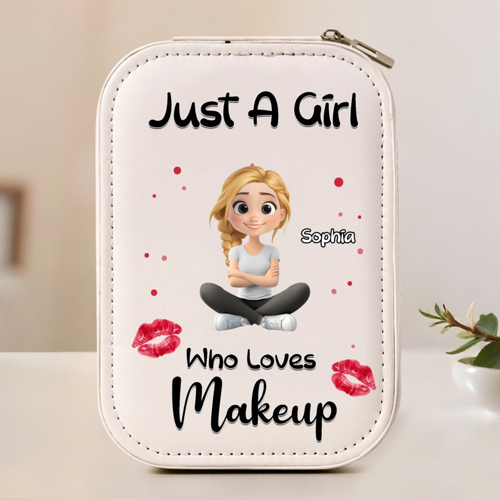 Just A Girl Who Loves Makeup - Personalized Jewelry Box With LED Mirror
