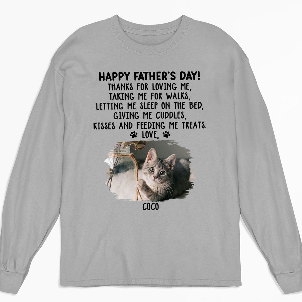 Custom Christmas & Birthday Keepsake Gift • Thanks For Loving Me Cat Dad Photo - Personalized Long Sleeve T-shirt