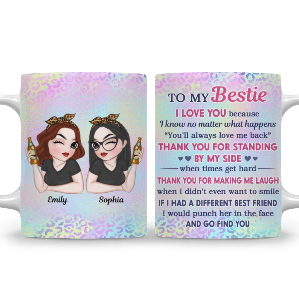 Custom Best Friend, Christmas & Birthday Friendship Keepsake Gift • Thank You For Making Me Laugh Bestie - Personalized Coffee Mug