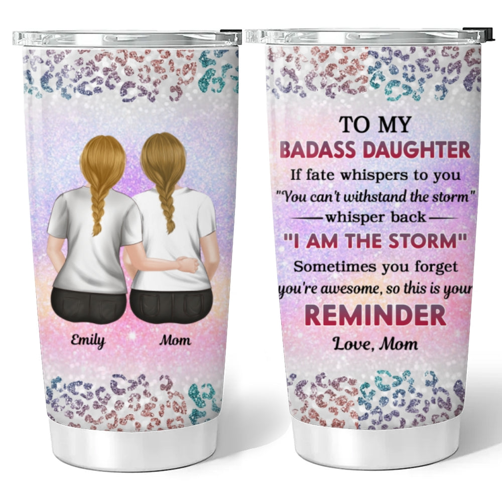 Custom Christmas Birthday Gifts For Daughter • From Mom To Badass Daughter - Personalized Tumbler