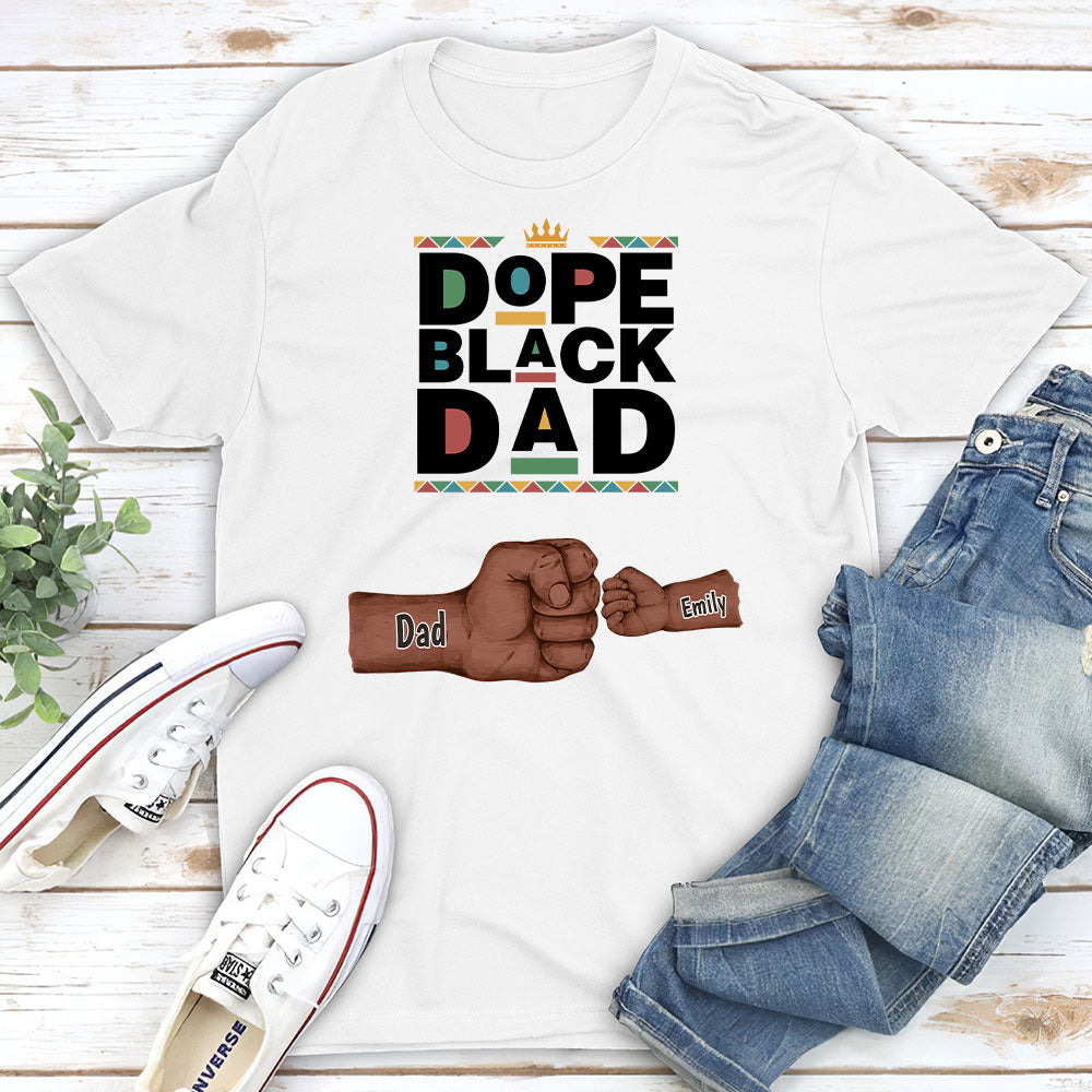 Custom Father's Day, Special Gift for Dad & Grandpa • Dope Black Dad - Personalized Shirt