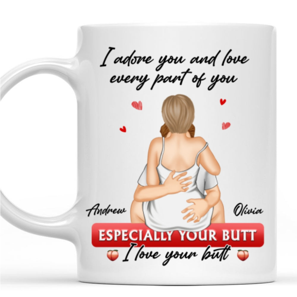Custom Anniversary Keepsake Gifts For Couple • I Love Your Butt - Personalized Coffee Mug