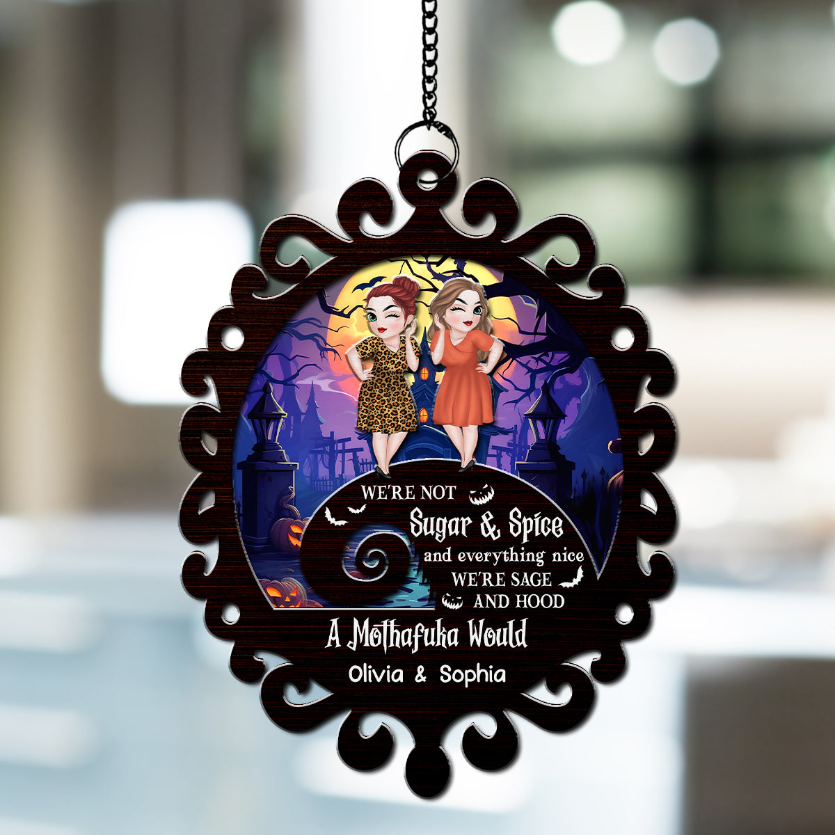Custom Best Friend Hanging Decor, Friendship Birthday Gifts • We Are Not Sugar And Spice - Personalized Suncatcher