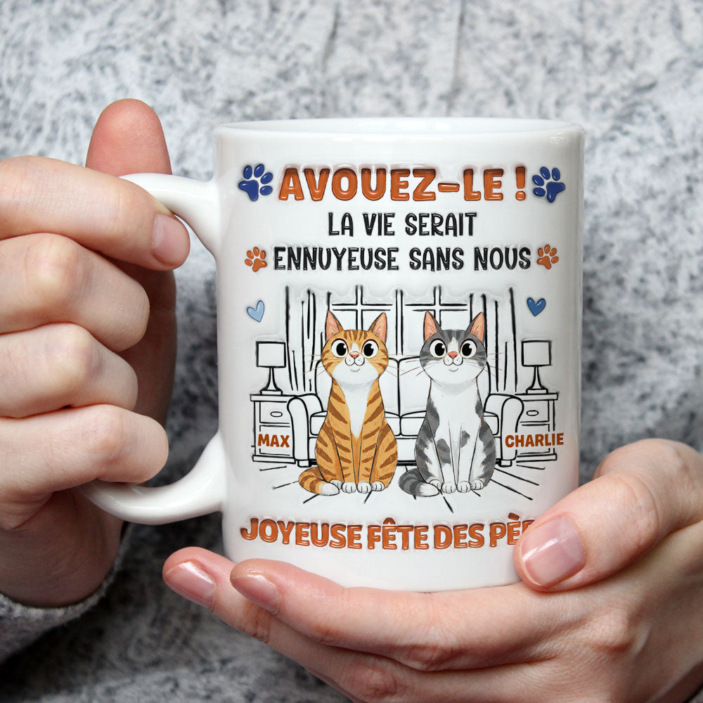 Custom Christmas & Birthday Keepsake Gift • Mug à Café Personnalisé Effet Gonflé 3D "Admit It" - Version Papa Chat Fou et Rigolo