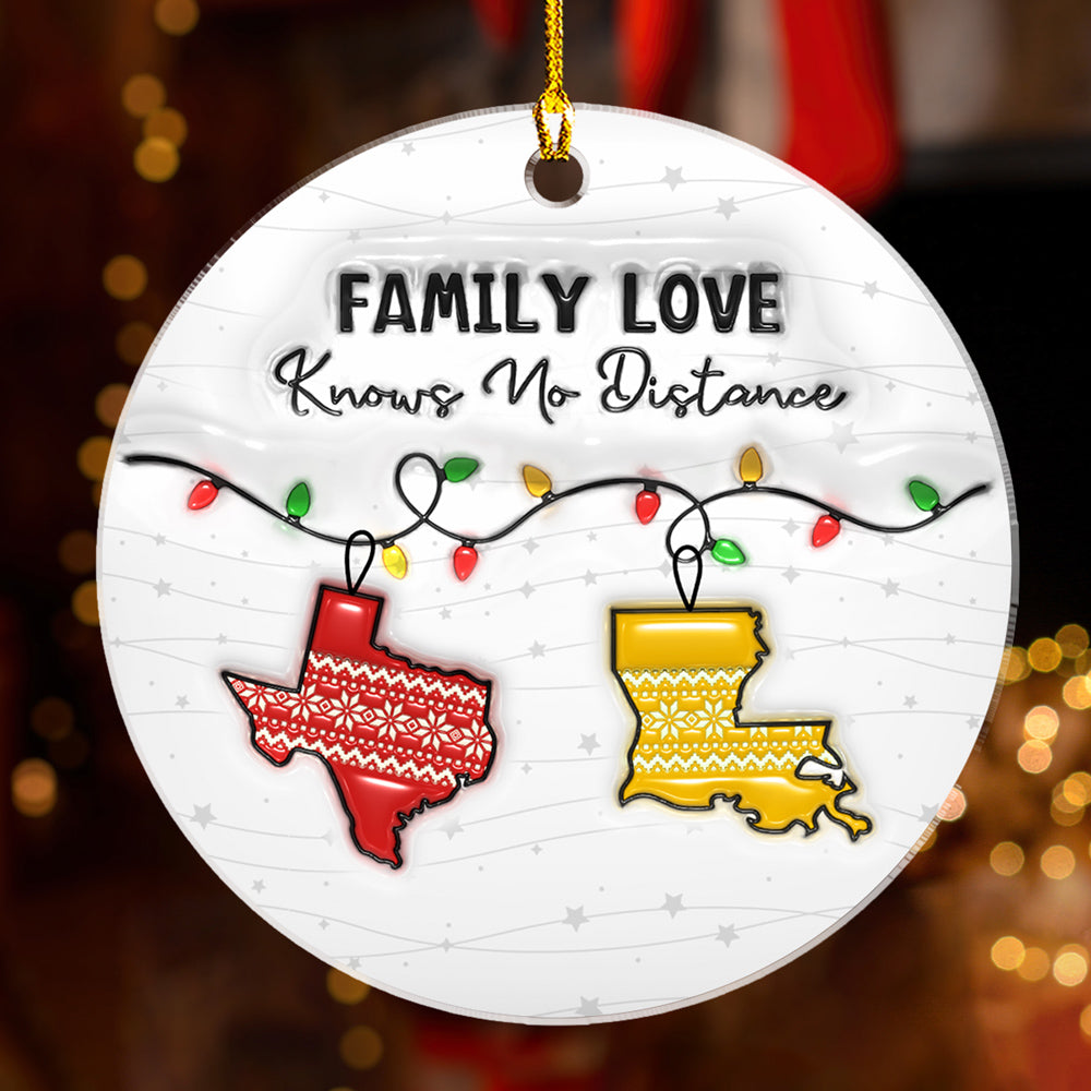 Custom Keepsake Christmas Ornament •  Family Love Knows No Distance - Personalized 3D Inflated Effect Acrylic Ornament