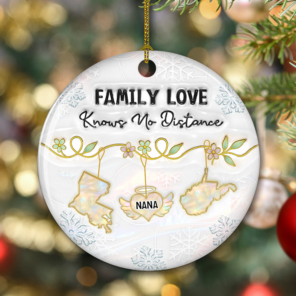 Custom Memorial Christmas Ornament, Sympathy Keepsake •  Family Love Knows No Distance Mother Of Pearl Memorial - Personalized 3D Inflated Effect Ceramic Ornament