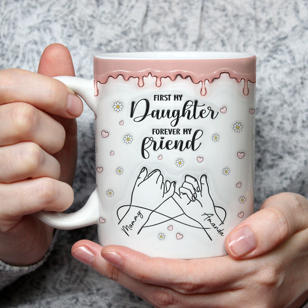 Custom Christmas & Birthday Gift for Daughter • Forever My Friend - Personalized 3D Inflated Effect Mug