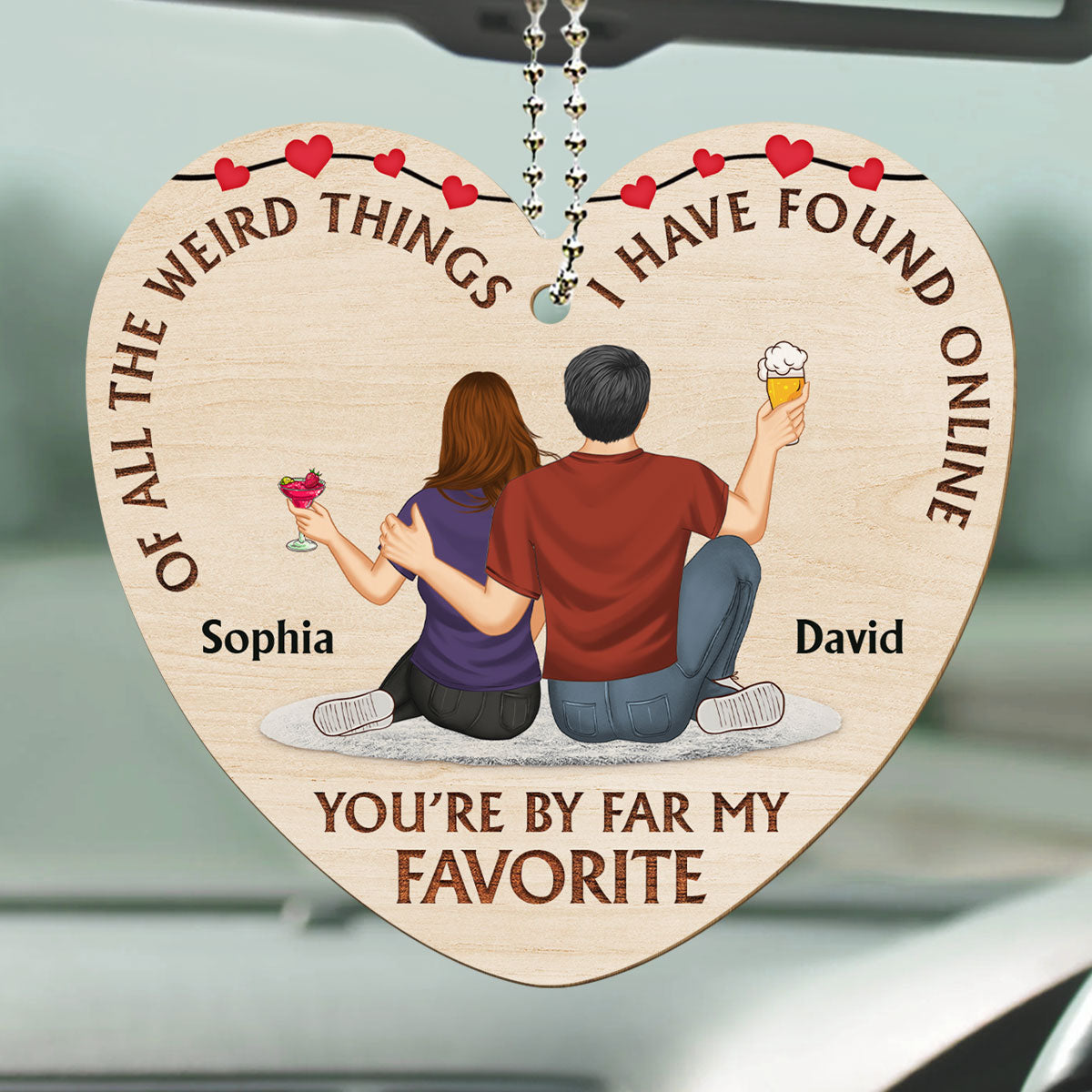 Of All The Weird Things - Personalized Wood Car Ornament
