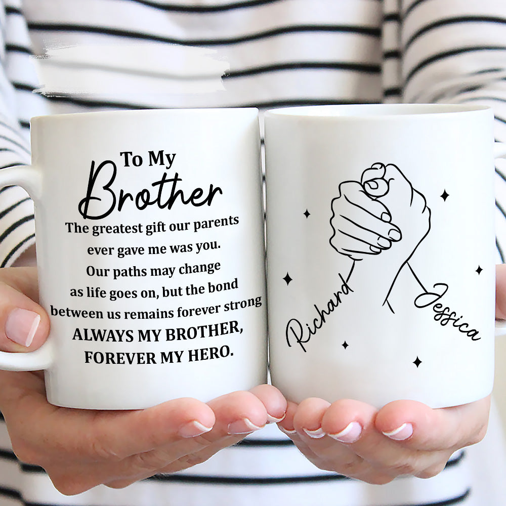 Custom Christmas & Birthday Gift For Brother • Always My Brother Version 2 - Personalized Coffee Mug