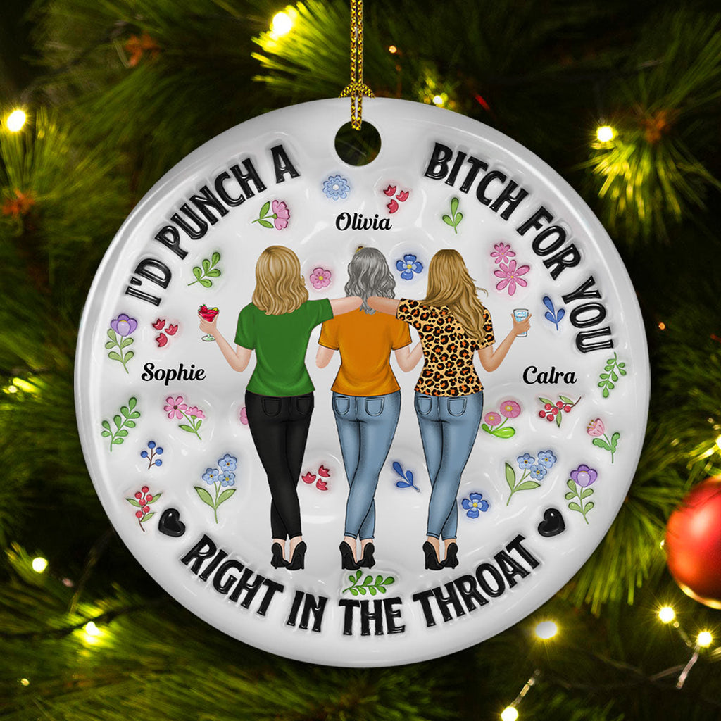 Custom Friendship Christmas Ornament, Best Friend Gift •  Punch Bitch Besties - Personalized 3D Inflated Effect Ceramic Ornament