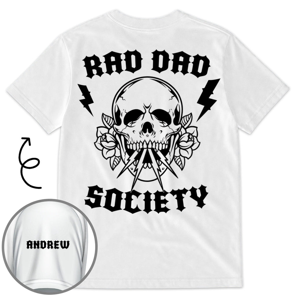 Custom Father's Day, Special Gift for Dad & Grandpa • No Society Remains Without A Rad Dad - Personalized Shirt With Design On Sleeve