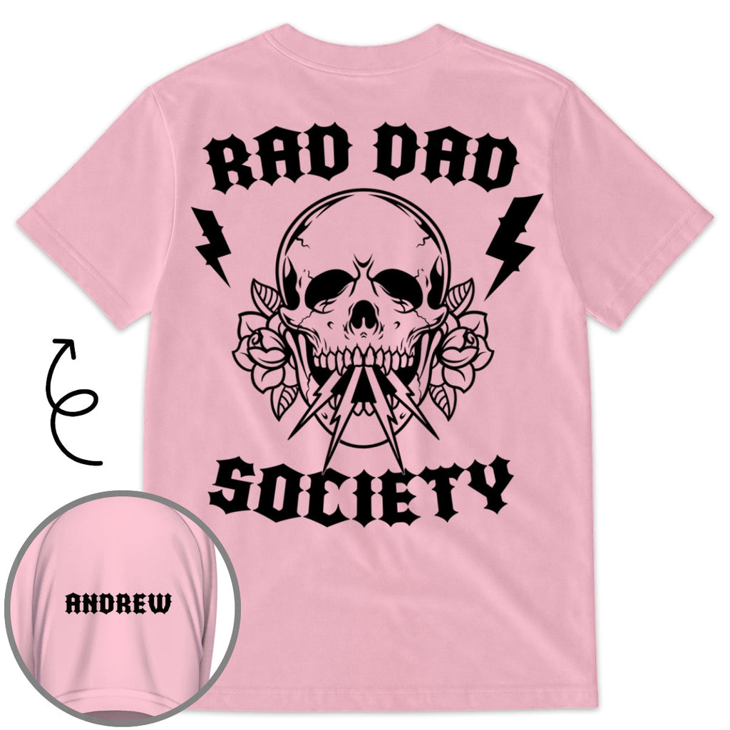 Custom Father's Day, Special Gift for Dad & Grandpa • No Society Remains Without A Rad Dad - Personalized Shirt With Design On Sleeve